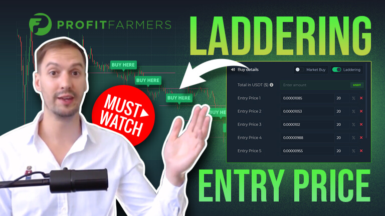 How to use ProfitFarmers - Chapter 2 [PART 6] - Laddering Entry Price