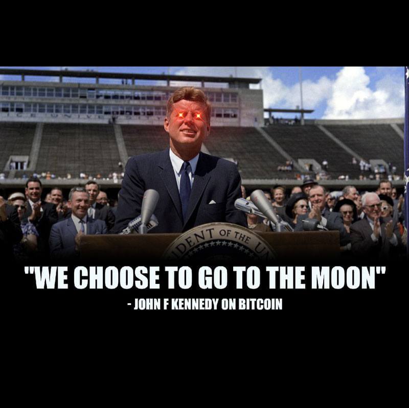 Normal people think that John F Kennedy was talking about Apollo 11, but If you read between the lines he clearly was talking about Bitcoin.