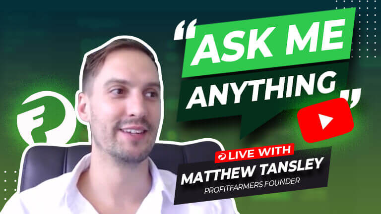 ProfitFarmers Ask Me Anything with Matthew Tansley
