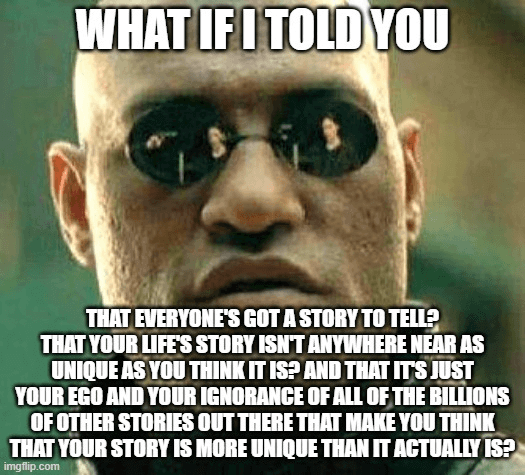 what if i told you - meme